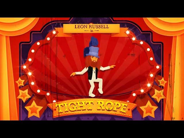 Leon Russell - Tight Rope [Official Lyric Video]