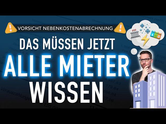 VORSICHT Nebenkostenabrechnung  DAS müssen JETZT alle Mieter wissen!