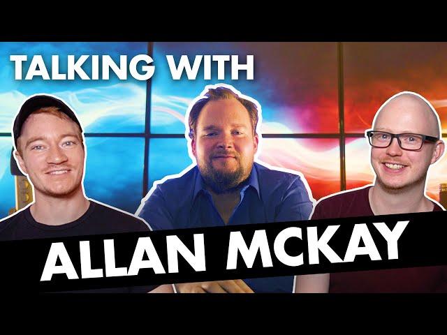 Talking with Allan McKay - VFX Supervisor