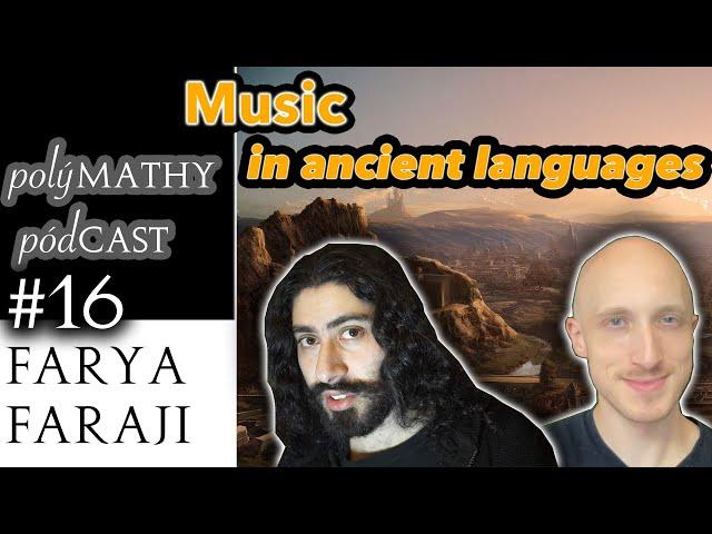 Playing music in ancient languages  with Farya Faraji