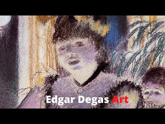 Edgar Degas Paintings Exhibition