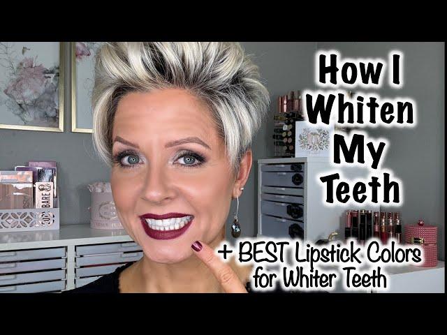 My Teeth Whitening Secret + BEST Lipstick Colors for Whiter Teeth