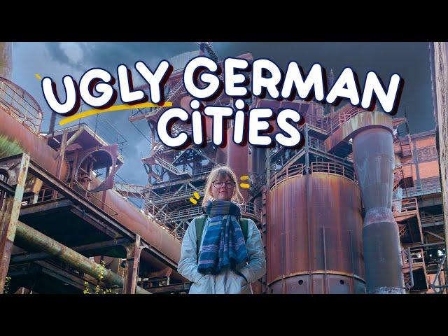 visiting the ugliest part of Germany