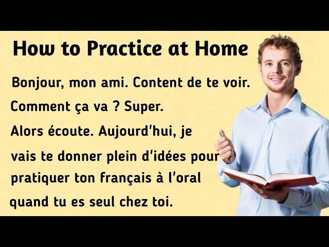 Comment pratiquer le français à la maison । How to Practice French at Home । Learn French