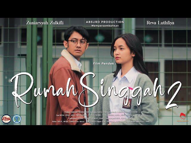 RUMAH SINGGAH 2 - Short Movie ( Film Pendek Baper )