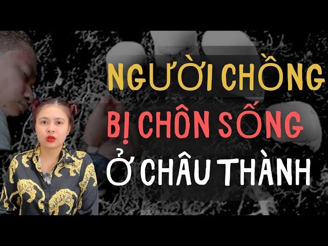 CHÔN SỐNG NGƯỜI CHỒNG TÀN NHẪN SAU NHÀ Ở CHÂU THÀNH - Chuyện Ma Thiên Như - [ Tập 852 ]
