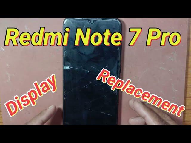 Redmi Note 7 Pro Display Change || How To Repair Note 7 Pro Display || Display Replacement Redmi