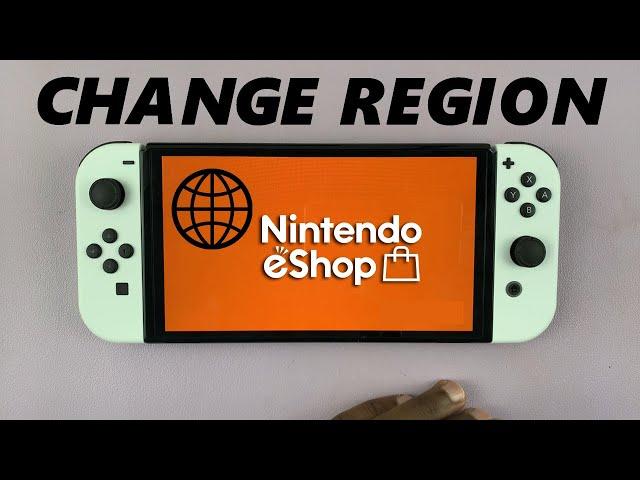 How To Change eShop Region On Nintendo Switch