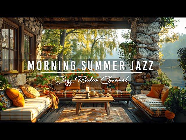 Fresh Morning Atmosphere at Summer Coffee Porch Ambience with Upbeat Jazz Music to Start Your Week