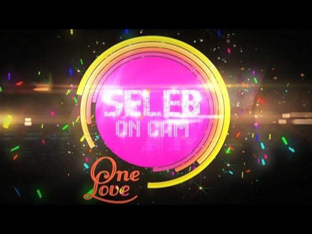 Highlight - Seleb On Cam 05 September 2014