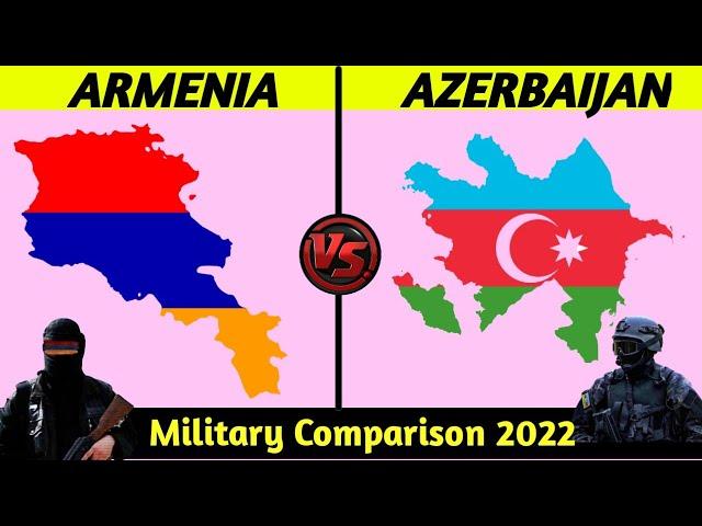 Armenia vs Azerbaijan Military Power Comparison 2022 | Azerbaijan vs Armenia military power 2022