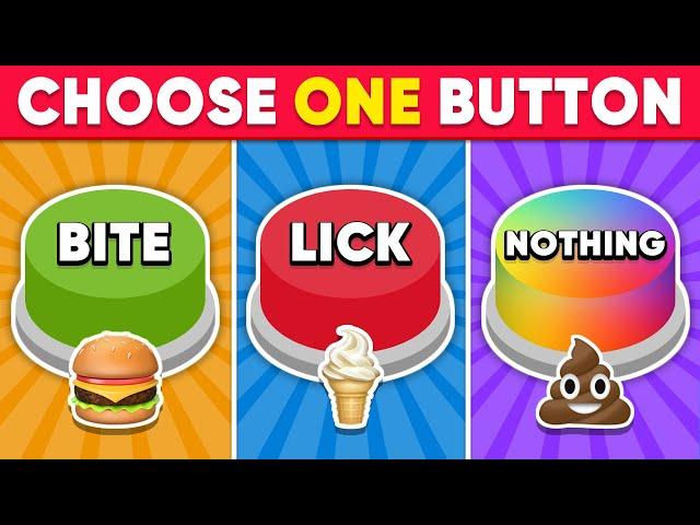 Choose One Button - BITE or LICK or NOTHING 🟢🟡 Daily Quiz