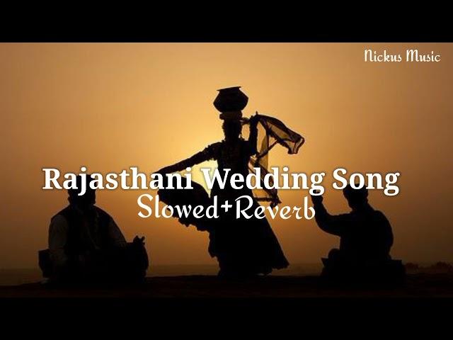 Rajasthani Wedding song ️ || Rajasthani Songs || Nickus Music