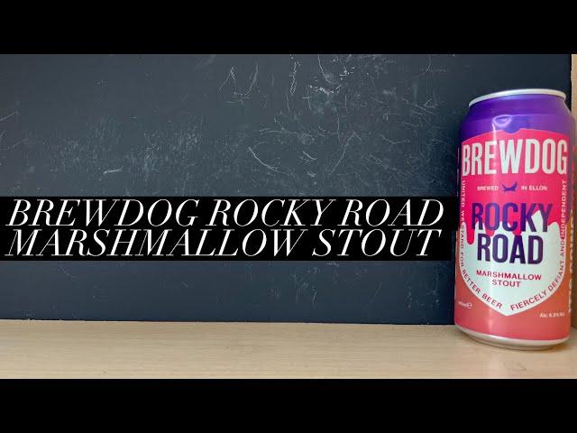 Brewdog Rocky Road Marshmallow Stout Review , Sainsbury's Craft Beer Review