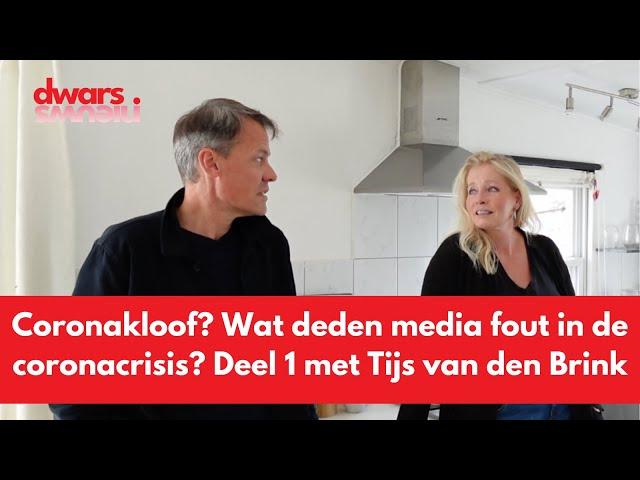 Coronakloof? Wat deden media fout in de coronacrisis? Deel 1 met Tijs van den Brink