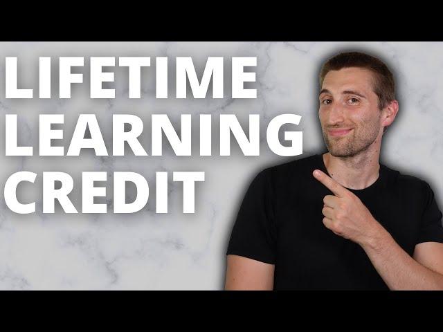 Everything You Need To Know About The Lifetime Learning Credit