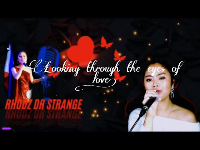 LOOKING THROUGH THE EYES OF LOVE| LIVE COVER| RHODZ DR STRANGE #wedding #lookingthroughtheeyesoflove