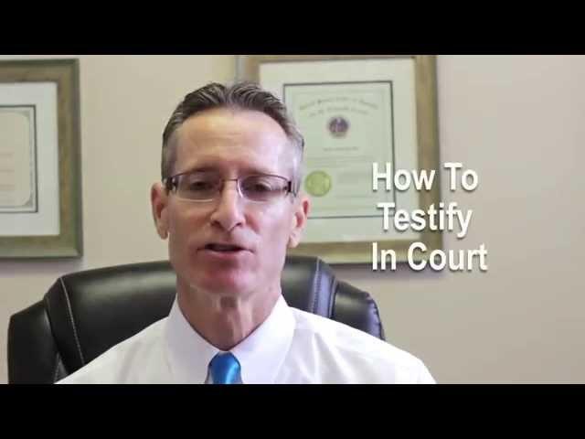 How to Prepare to Testify at Court by Broward County Divorce Attorney Scott Stadler