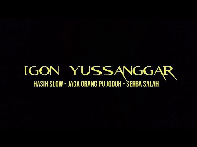 IGON - JAGA ORANG PU JODUH SLOW | COVE By Yussanggar (Official Music Video Piong)