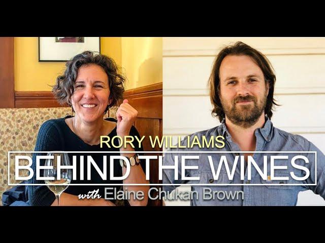 Behind the Wines with Elaine Chukan Brown | Rory Williams, Frog's Leap + Calder Wine Company