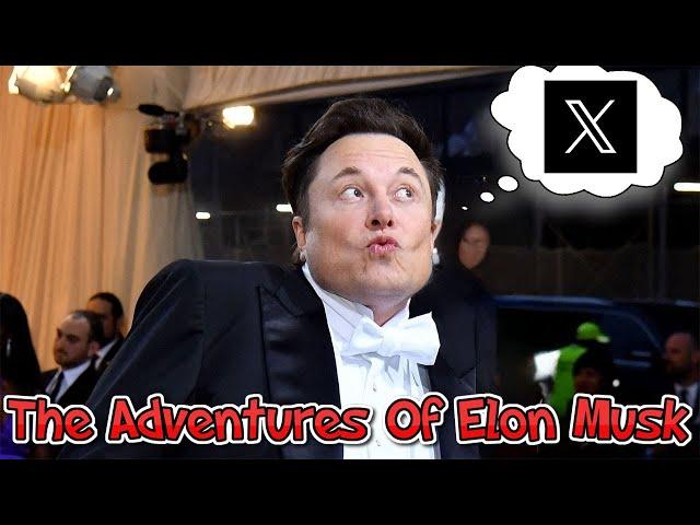 The Adventures Of Elon Musk Part 1