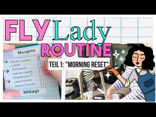 FLYLADY Routinen - Mein "Morning Reset" Morgenroutine