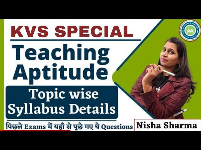 KVS TEACHING APTITUDE ( PRT /TGT /PGT ) TOPIC WISE SYLLABUS BY NISHA SHARMA ACHIEVERS ACADEMY