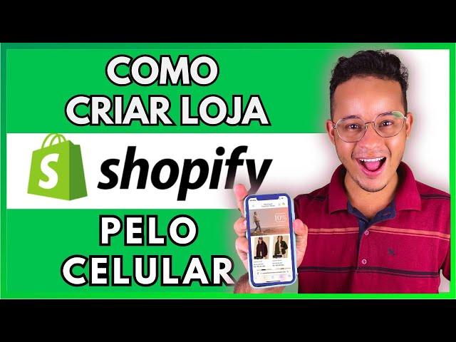 How to Create a Shopify Store Using Your Mobile Phone - Create your Shopify Store using only your...