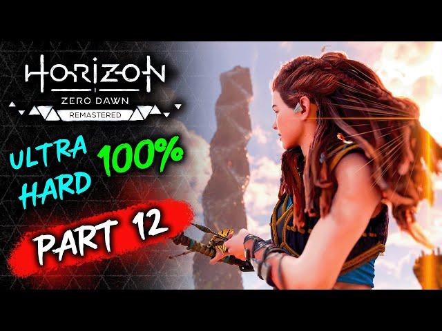  Horizon Zero Dawn Remastered - Part 12 (Ultra Hard 100%)