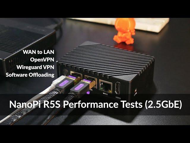 OpenWRT - NanoPi R5S Performance Test (NAT, OpenVPN & Wireguard VPN)