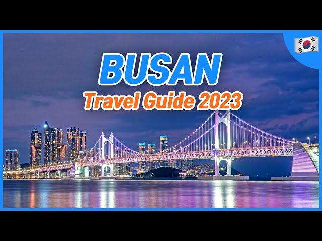 BUSAN Travel Guide 2023 (Food, Hotel Locations, Pass, Tips, Transportations) | Korea Travel tips