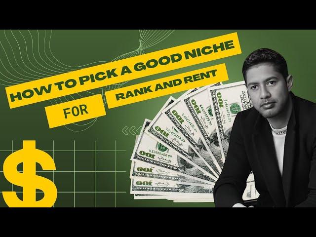 Finding a Good Niche and Working the Math on the Cashflow from Rank and Rent