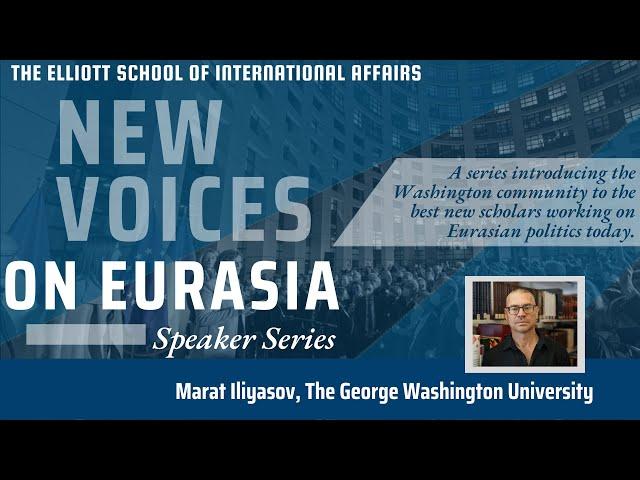 New Voices on Eurasia with Marat Iliyasov