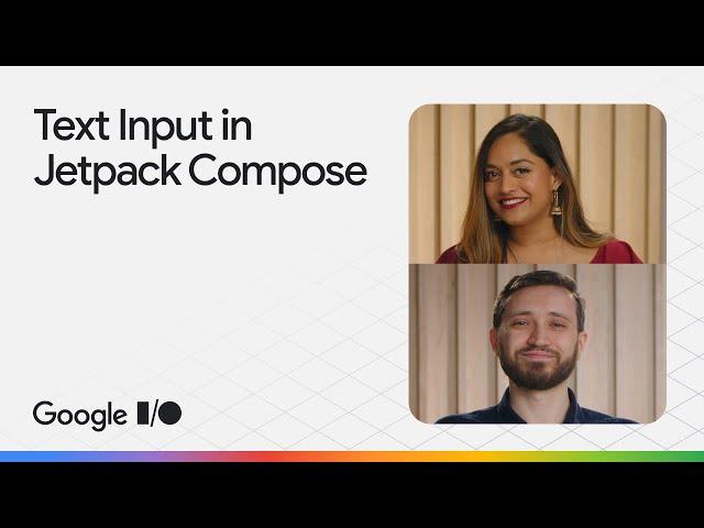 Mastering text input in Compose