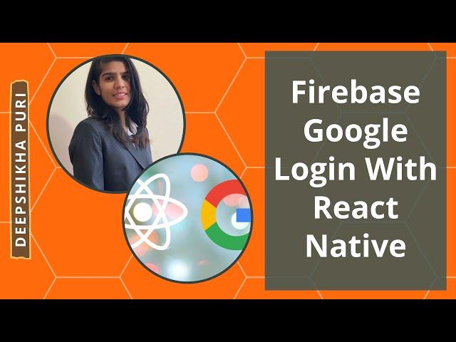 Firebase Google Login With React Native