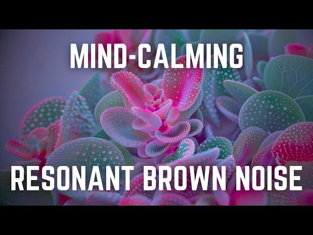 12 Hours Of Mind-Calming Resonant Brown Noise For Ultimate Relaxation - Black Screen - No Midway Ads