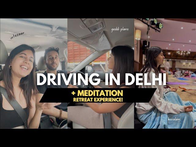 My Meditation Retreat experience! | + Delhi winter vibes #sejalvlogs