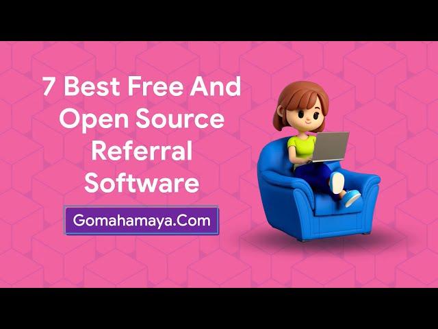 7 Best Free And Open Source Referral Software