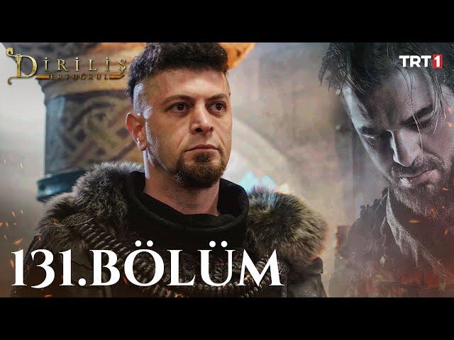 Diriliş Ertuğrul 131. Bölüm