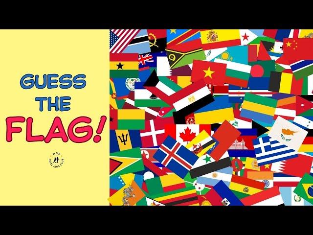 Guess the Flag! - VLMD Cool Kids Club