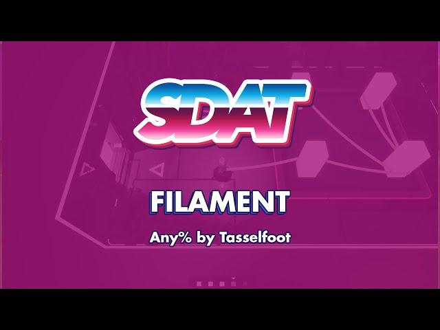 SDAT 2020: Filament - Any% by Tasselfoot