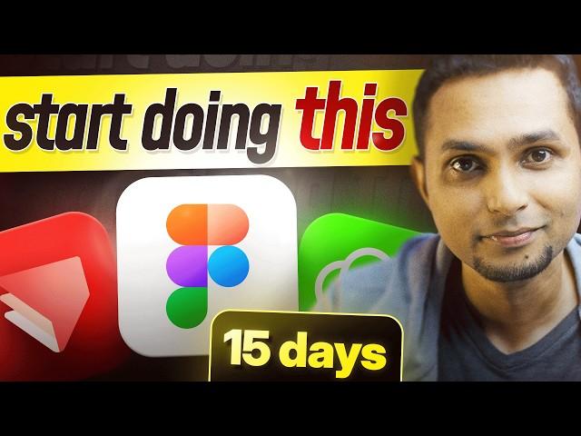 THE ONLY 15 DAYS You Need To Become A Pro UI/UX Designer. | Saptarshi Prakash