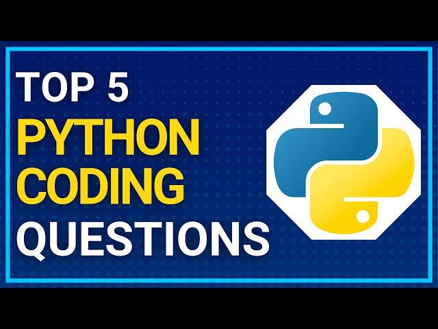 Python Coding Interview Questions & Answers | Freshers & Experienced Candidates | Beginner Level