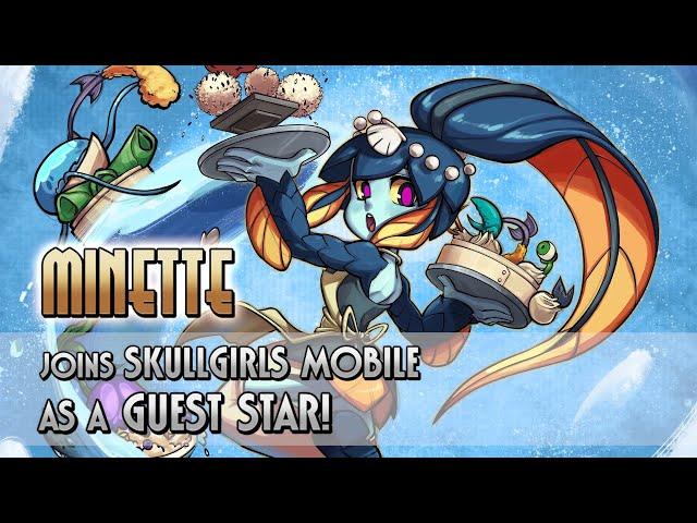 Skullgirls Mobile - MINETTE Guest Star Trailer