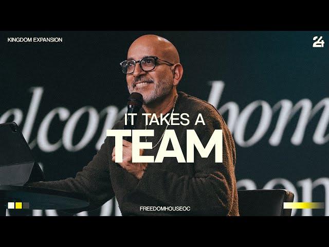 It Takes a Team | Benny Perez