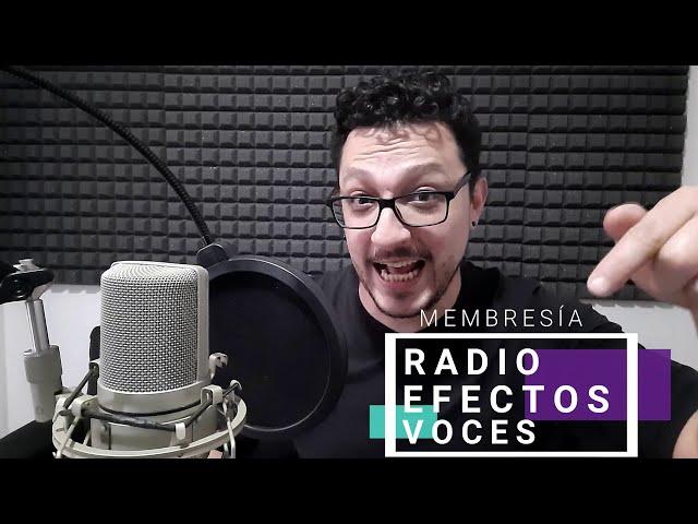 Bienvenidos a la Membresía de Radio, Efectos y Voces: La Universidad de la Voz.