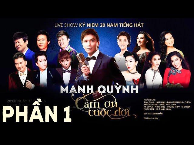 LIVE SHOW MẠNH QUỲNH Kỷ Niệm 20 Năm Ca Hát (Phần 1) | Phi Nhung, Lệ Quyên, Hoài Linh & Nhiều NS