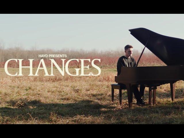 Hayd - Changes (Official Music Video)