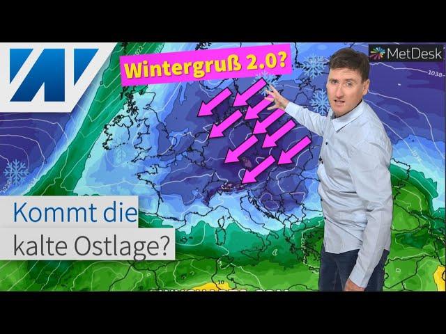 Wintergruß 2.0: Kalte Ostlage könnte es möglich machen! Spannung Richtung 2. Advent! Wintertrend!