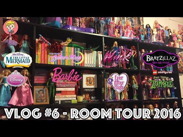 Vlog #6 - ROOM TOUR COLLECTIONS 2016 (BARBIE, EAH, WINX CLUB, DISNEY) (FR)